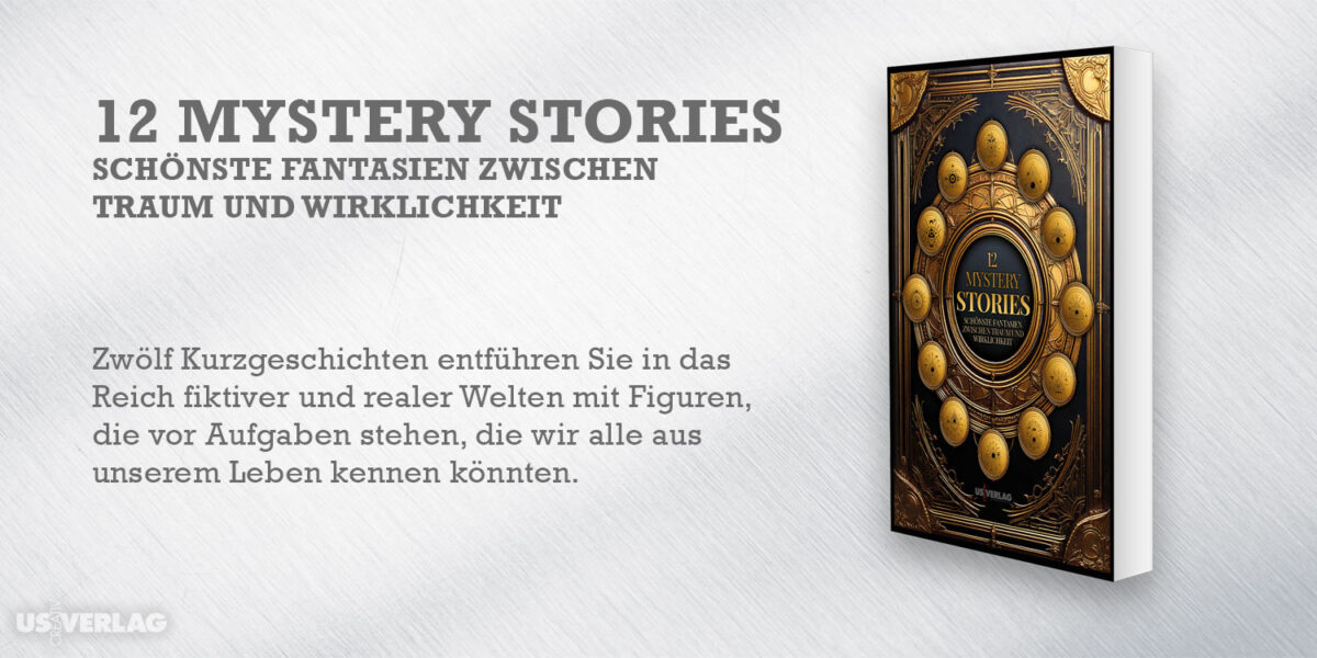 12 Mystery Stories Schönste Fantasien zwischen Traum und Wirklichkeit