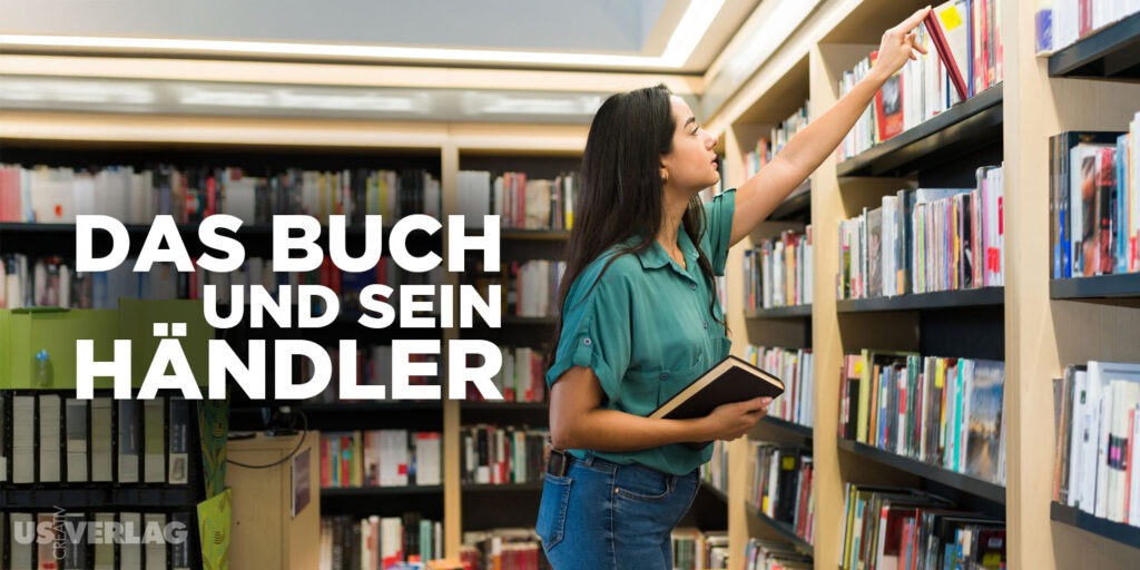 Das Buch und sein Händler