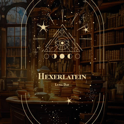 Luna Day, Hexerlatein