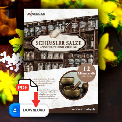 Die Schüßler Salze Anwendung, Wirkung und ein alphabetisches Beschwerden-Register (digital)